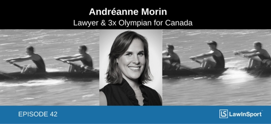 Career transition from athlete to lawyer: Interview with Andréanne Morin - Episode 42