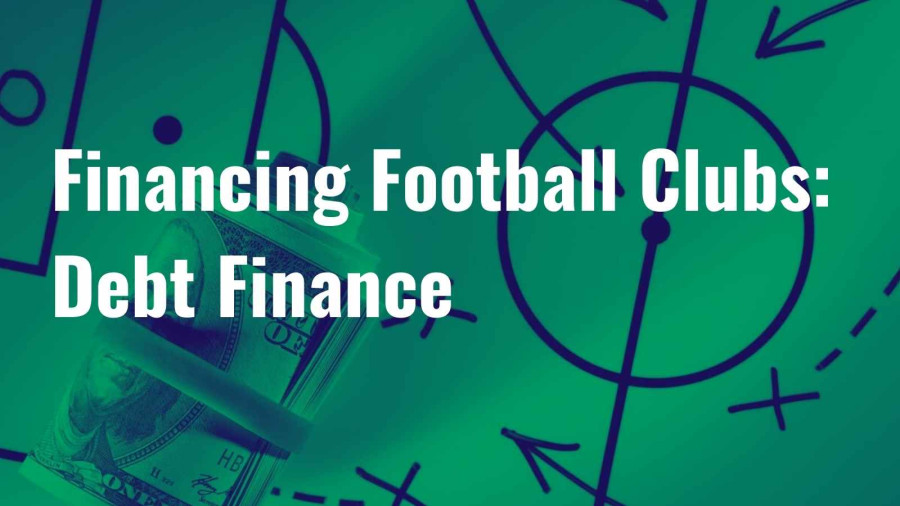 Football Finance - Debt Financing Image