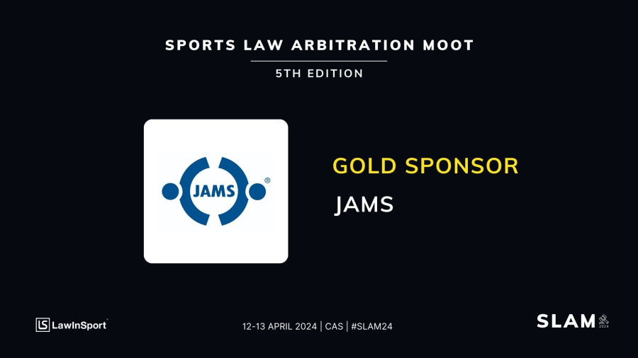 JAMS announced as Gold Sponsor for the 5th Edition of LawInSport’s Sports Law Arbitration Moot 