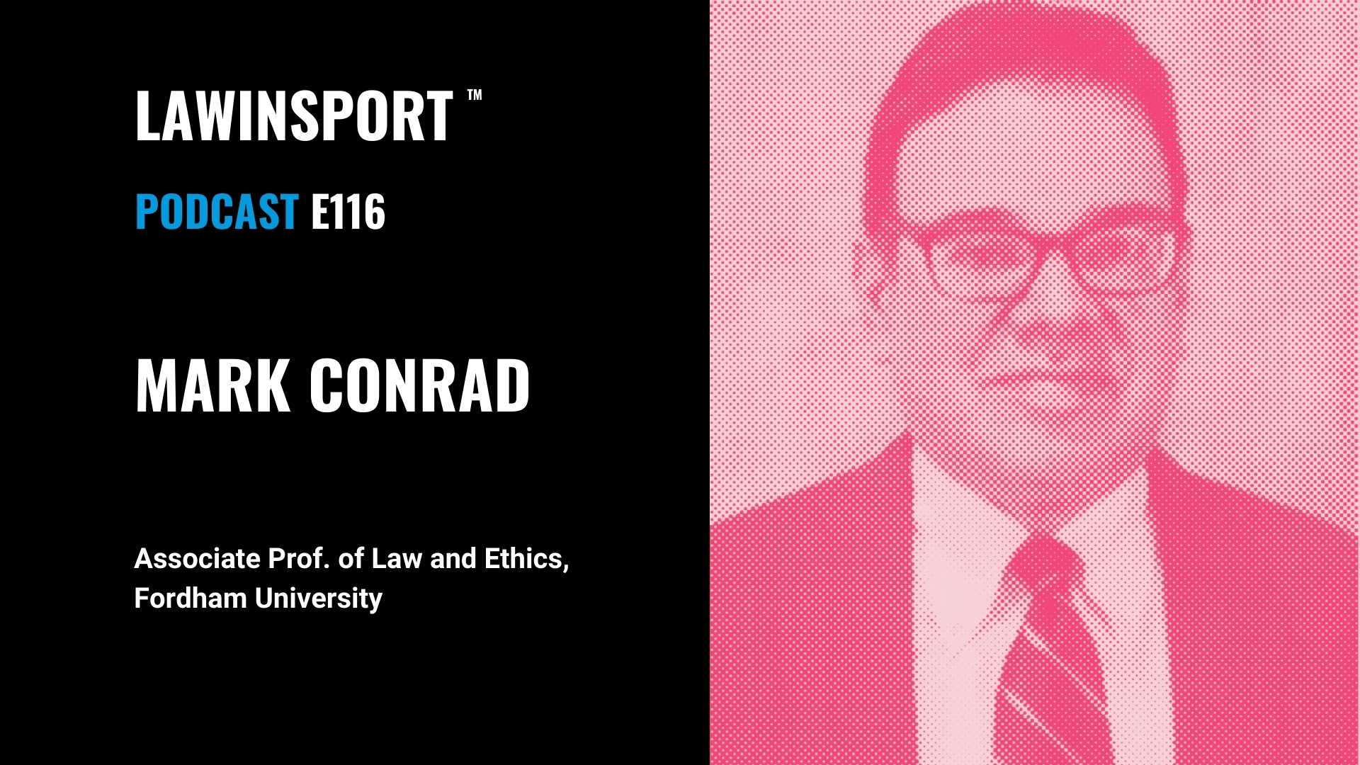 NCAA v Alston Analysis - Mark Conrad, Associate Prof. of Law and Ethics, Fordham University  - E116