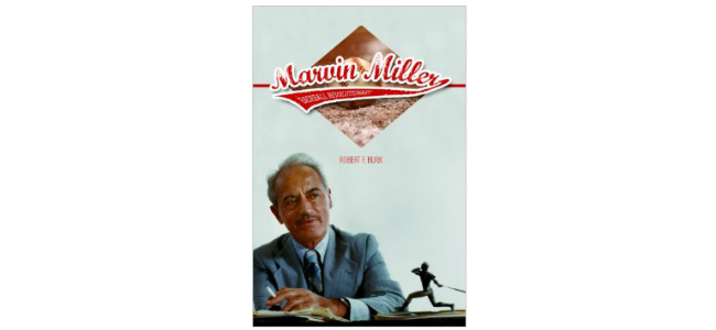 Marvin_Miller_Baseball_Revolutionary_Cover