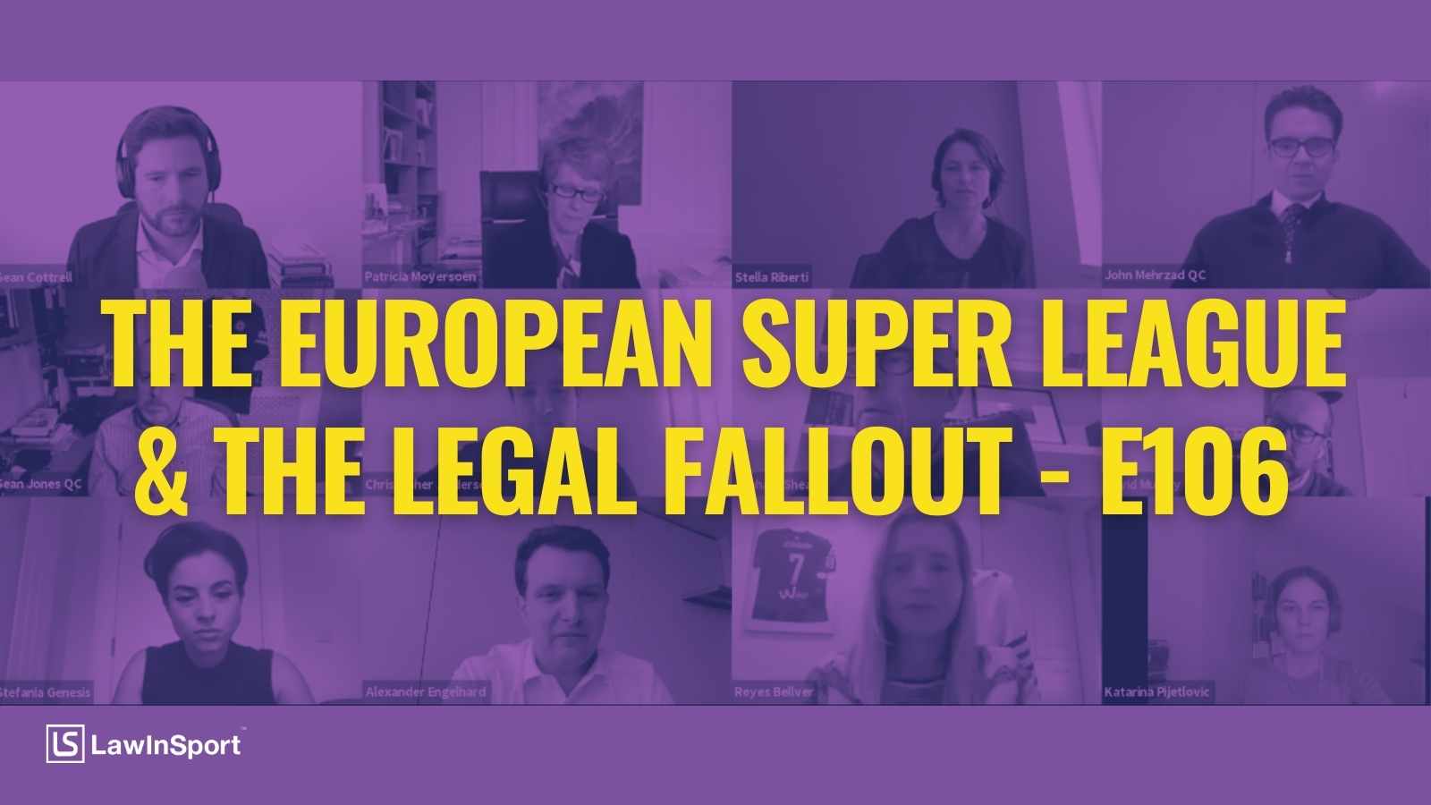 The European Super League & The Legal Fallout: Experts' Views - E106