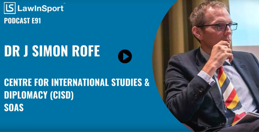 Dr J Simon Rofe - How sports diplomacy can help the sport sector respond to COVID19 crisis -  E91