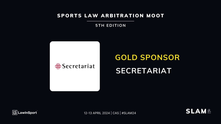 Secretariat announced as Gold Sponsors for the 5th Edition of LawInSport’s Sports Law Arbitration Moot 