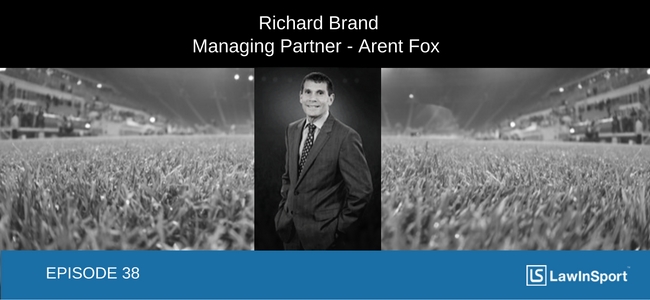 The rise of stadium naming rights deals in US Sports - interview with Richard Brand, Arent Fox - Episode 38