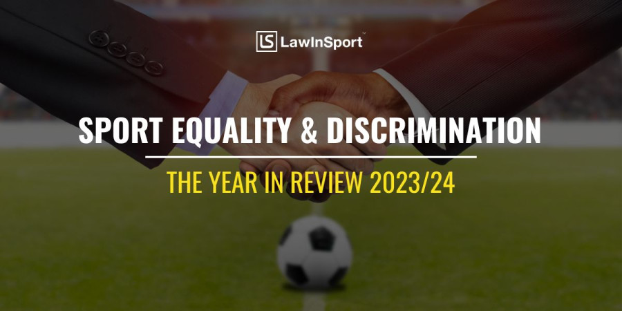 Sport, Equality And Discrimination – Annual Review 2023/24