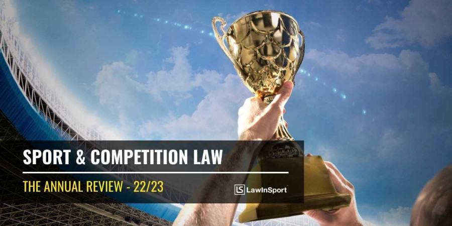 Sport And Competition Law– The Year In Review 2022